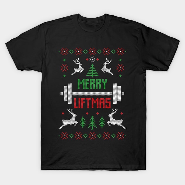 Merry Liftmas Ugly Christmas Sweater Fitness Lover Christmas Gift T-Shirt by BadDesignCo